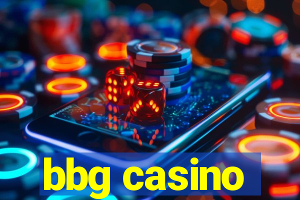 bbg casino